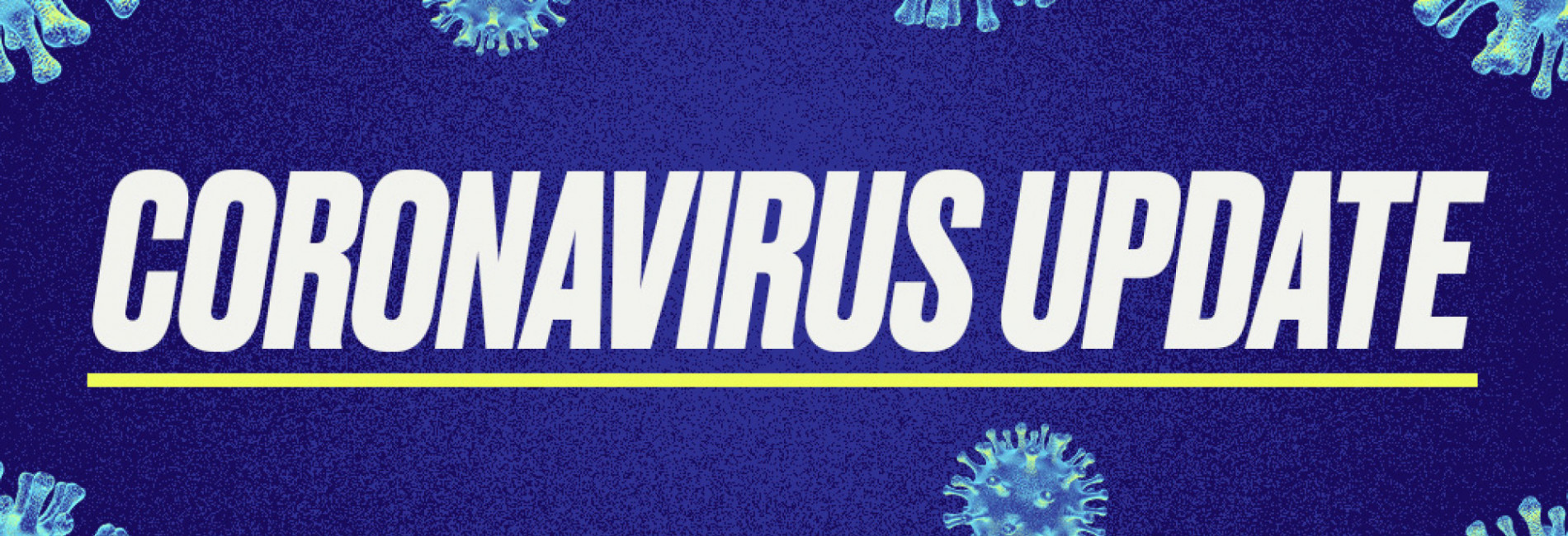 Coronavirus/Covid-19 Update